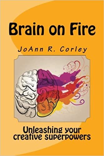 Libros de organización de eventos 26 Brain on Fire: Unleashing Your Creative Superpowers (JoAnn R. Corley)
