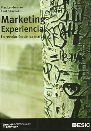 Libros de organización de eventos 28 Marketing experiencial: La revolución de las marcas (Raúl Sánchez Pérez)